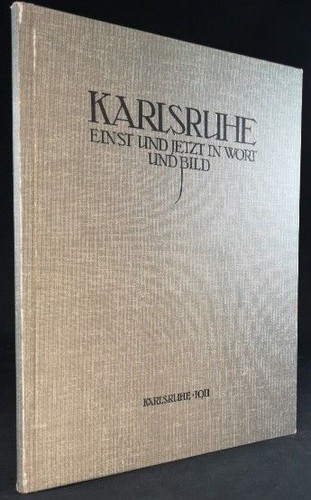 Karlsruhe einst und - , in